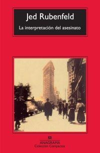 La interpretación del asesinato | 9788433973511 | Rubenfeld, Jed