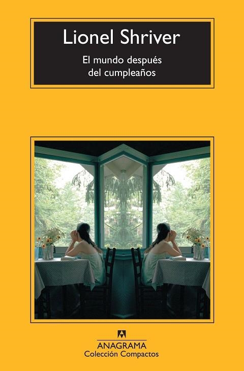 El mundo después del cumpleaños | 9788433977311 | Shriver, Lionel