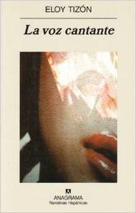 La voz cantante | 9788433968623 | Tizón, Eloy