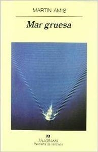 Mar gruesa | 9788433968937 | Amis, Martin