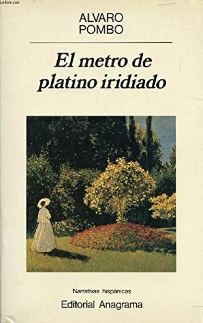 El metro de platino iridiado | 9788433909107 | Pombo, Álvaro