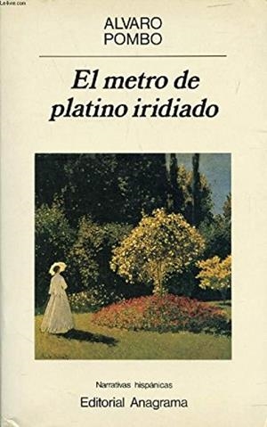 El metro de platino iridiado | 9788433909107 | Pombo, Álvaro