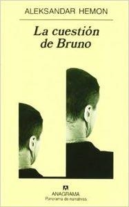 La cuestión de Bruno | 9788433969323 | Hemon, Aleksandar