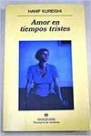 Amor en tiempos tristes | 9788433908766 | Kureishi, Hanif
