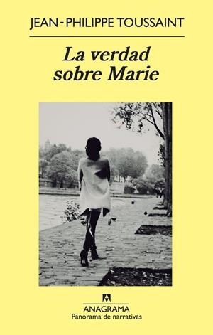 La verdad sobre Marie | 9788433978417 | Toussaint, Jean-Philippe