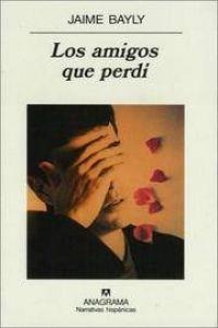 Los amigos que perdí | 9788433924568 | Bayly, Jaime