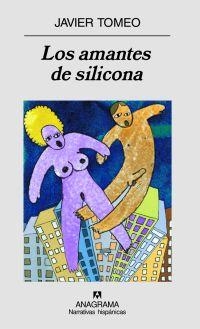 Los amantes de silicona | 9788433971647 | Tomeo, Javier