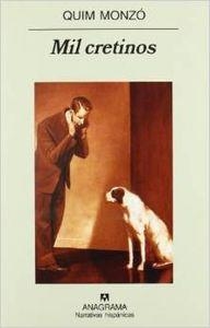 Mil cretinos | 9788433971685 | Monzó, Quim