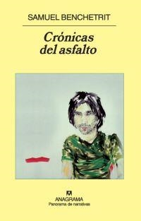 Crónicas del asfalto | 9788433974587 | Benchetrit, Samuel