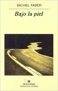 Bajo la piel | 9788433969545 | Faber, Michel