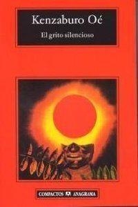 El grito silencioso | 9788433906755 | Oé, Kenzaburo