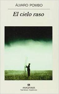 El cielo raso | 9788433924698 | Pombo, Álvaro