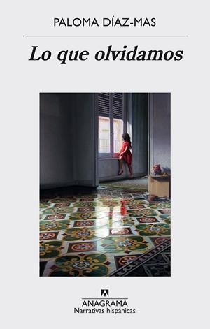 Lo que olvidamos | 9788433998217 | Díaz-Mas, Paloma