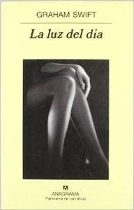 La luz del día | 9788433970190 | Swift, Graham