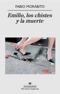 Emilio, los chistes y la muerte | 9788433971883 | Morábito, Fabio