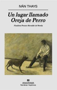 Un lugar llamado Oreja de Perro | 9788433971821 | Thays, Iván