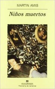 Niños muertos | 9788433969637 | Amis, Martin