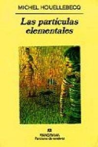 Las partículas elementales | 9788433968951 | Houellebecq, Michel