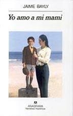 Yo amo a mi mami | 9788433910912 | Bayly, Jaime