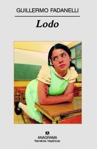 Lodo | 9788433971845 | Fadanelli, Guillermo