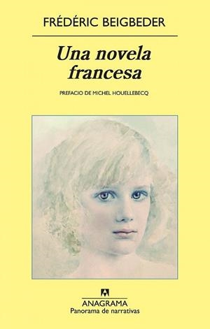 Una novela francesa | 9788433975690 | Beigbeder, Frédéric
