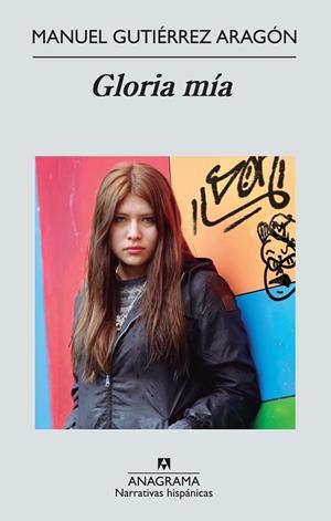 Gloria mía | 9788433972408 | Gutiérrez Aragón, Manuel