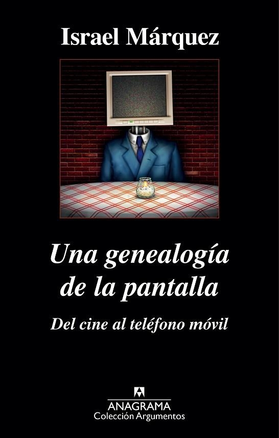 Una genealogía de la pantalla: del cine al teléfono móvil | 9788433963895 | Márquez, Israel
