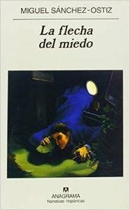 La flecha del miedo | 9788433924506 | Sánchez-Ostiz, Miguel