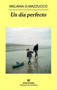 Un día perfecto | 9788433974891 | Mazzucco, Melania G.