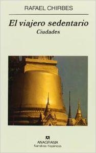 El viajero sedentario | 9788433968708 | Chirbes, Rafael