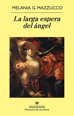 La larga espera del ángel | 9788433975539 | Mazzucco, Melania G.
