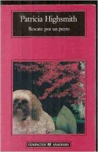 Rescate por un perro | 9788433920508 | Highsmith, Patricia