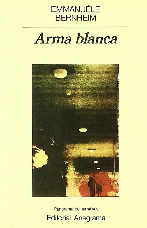 Arma blanca | 9788433931054 | Bernheim, Emmanuèle