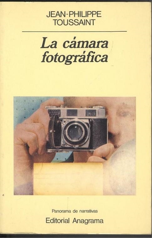 La cámara fotográfica | 9788433931702 | Toussaint, Jean-Philippe