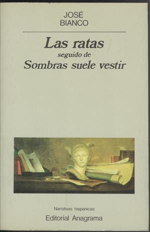 Las ratas y Sombras suele vestir | 9788433917522 | Bianco, José