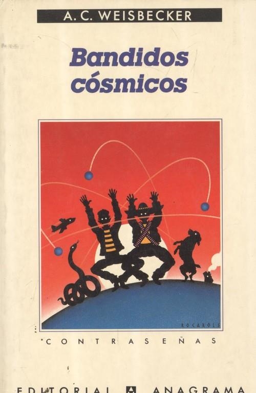 Bandidos cósmicos | 9788433923219 | Weisbecker, A.C.