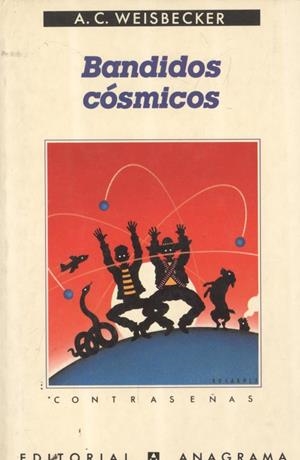 Bandidos cósmicos | 9788433923219 | Weisbecker, A.C.