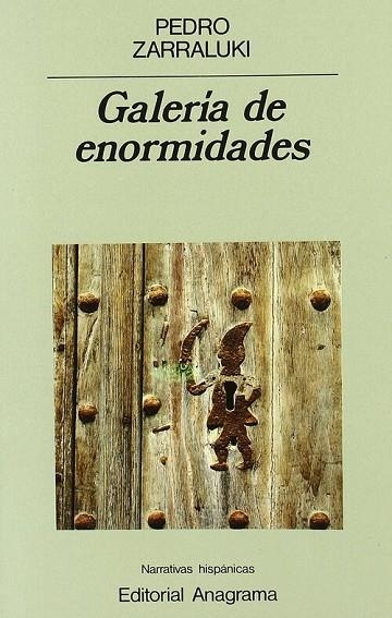 Galería de enormidades | 9788433917751 | Zarraluki, Pedro