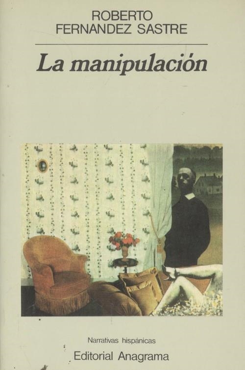 La manipulación | 9788433917430 | Fernández Sastre, Roberto