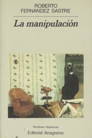 La manipulación | 9788433917430 | Fernández Sastre, Roberto