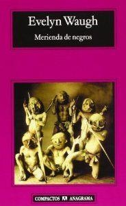 Merienda de negros | 9788433973085 | Waugh, Evelyn