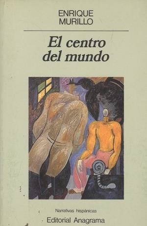 El centro del mundo | 9788433917591 | Murillo, Enrique