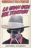 La gran caza del tiburón | 9788433912343 | Thompson, Hunter S.