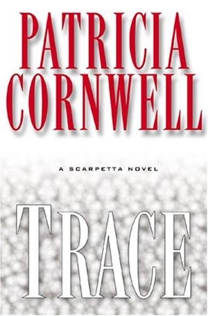 TRACE | 9780425205099 | PATRICIA CORNWELL