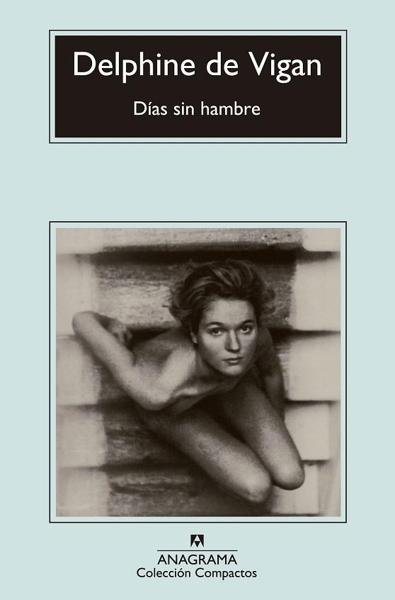 Días sin hambre | 9788433977526 | de Vigan, Delphine