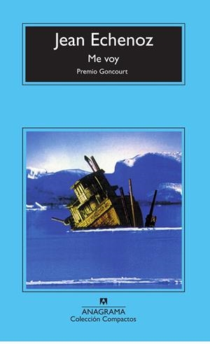 Me voy | 9788433967879 | Echenoz, Jean