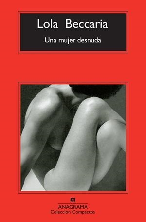 Una mujer desnuda | 9788433977144 | Beccaria, Lola