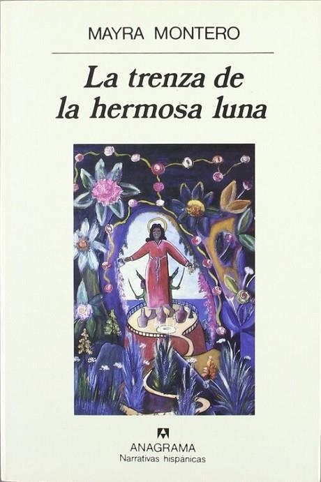 La trenza de la hermosa luna | 9788433917447 | Montero, Mayra