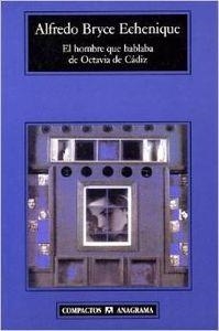 El hombre que hablaba de Octavia de Cádiz | 9788433966995 | Bryce Echenique, Alfredo