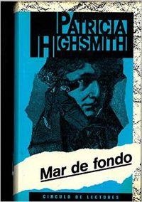Mar de fondo | 9788433931375 | Highsmith, Patricia
